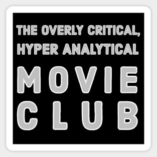 The O.C.H.A. Movie Club Tee Classic Logo Sticker